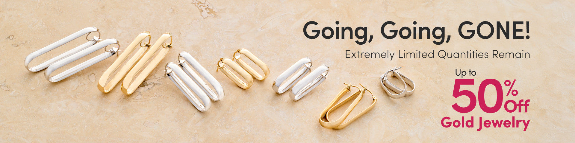 Gold jewelry on a beige background speaking to up to 50% off last chance gold jewelry styles.