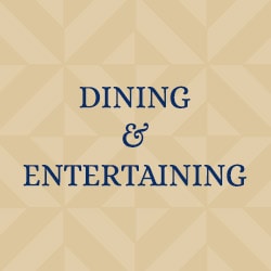 Dining & Entertaining