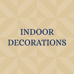 Indoor Decorations