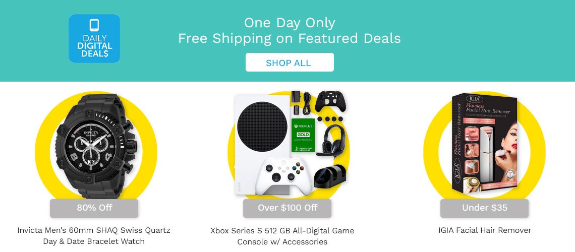 910-414 Invicta Men's 60mm SHAQ Swiss Quartz Day & Date Bracelet Watch 80% Off | 501-386 Xbox Series S 512 GB All-Digital Game Console w Accessories  Over $100 Off | 321-778 IGIA Facial Hair Remover  Under $35