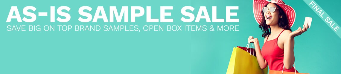 AS IS SAMPLE SALE - SAVE BIG ON TOP BRAND SAMPLES, OPEN BOX ITEMS & MORE