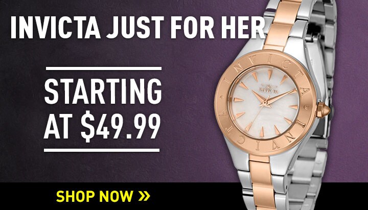 Invicta Just For Her  Starting at $49.99 | Ft. 918-942