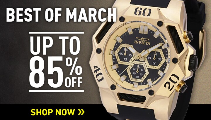 Best of March Up to 85% Off | Ft. 922-526