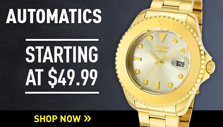 Automatics starting at $49.99 | ft. 695-224
