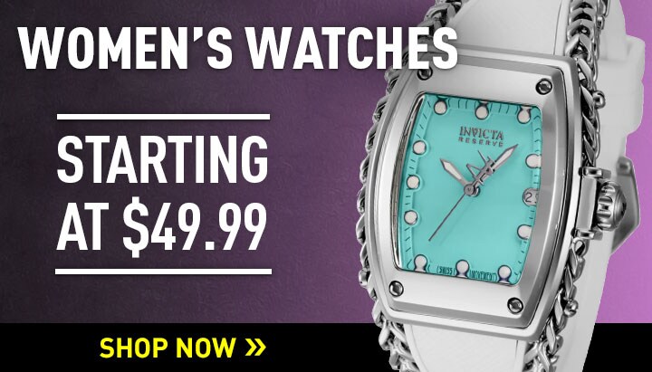 Women's Watches ft 699-757 Starting at $49.99
