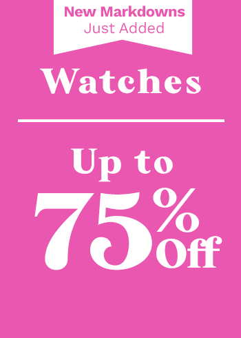 Watches Up to 75% Off